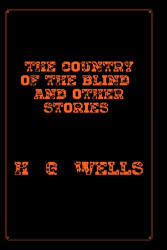 The Country of the Blind, and Other Stories: Happy Halloween
