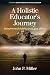 A Holistic Educator's Journey