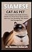 Siamese Cat As Pet: The Complete Care Guide On Every Details You Musk Know About Russian Blue Cat, Care, Breeding, Diet, Shelter And Management