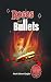 Roses and Bullets