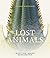 Lost Animals: The story of extinct, endangered and rediscovered species