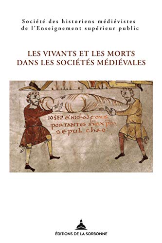 Les vivants et les morts dans les sociétés médiévales (Paperback)