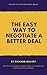 The Easy Way to Negotiate a...