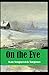 On the Eve: Ivan Sergeyevich Turgenev (Classics, Literature) [Annotated]