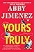 Yours Truly: A novel