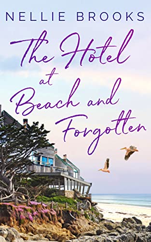 The Hotel at Beach and Forgotten (Mendocino Cove #1)