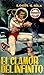 El clamor del infinito by Louis G. Milk