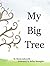 My Big Tree