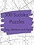 300 Sudoku Puzzles: Easy, M...