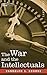 The War and the Intellectuals