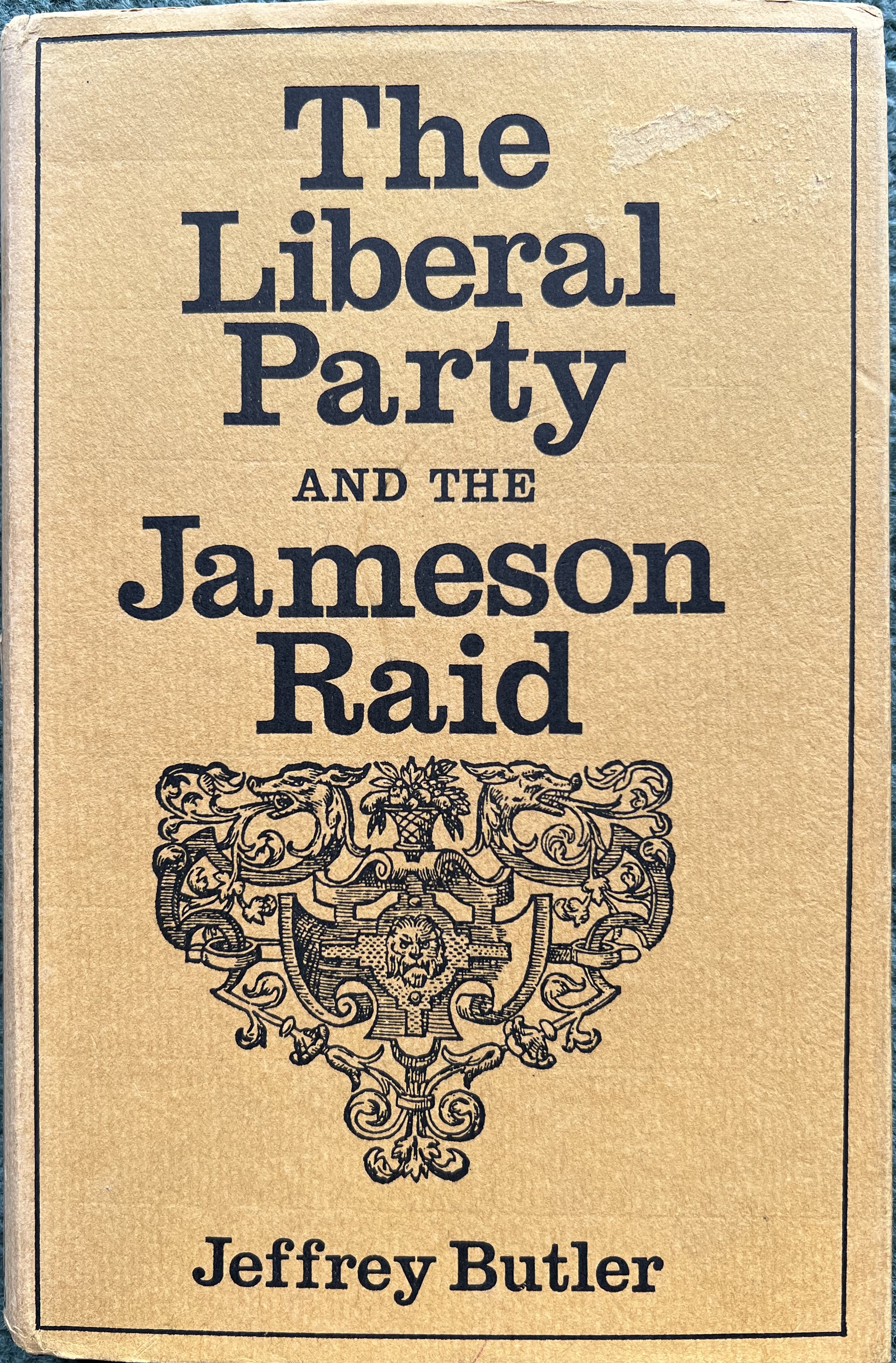 The Liberal Party and the Jameson Raid (Hardcover)