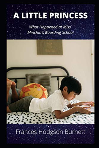 A Little Princess: What Happened at Miss Minchin's Boarding School
