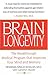 Brain Longevity: The Breakthrough Medical Program that Improves Your Mind and Memory