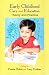Early Childhood Care And Ed...
