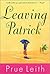 Leaving Patrick