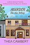 Murder on the Wing by Thea Cambert