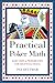 Practical Poker Math: Basic Odds & Probabilities for Hold'Em and Omaha