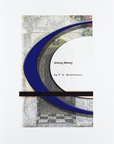 Uneasy Money