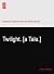 Twilight. [a Tale.]