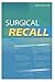 Surgical Recall