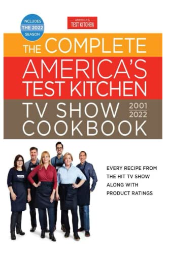 The Complete America’s Test Kitchen TV Show Cookbook 2001–2022 (Paperback)