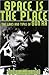 Space Is The Place: The Lives And Times Of Sun Ra