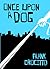 Once Upon A Dog