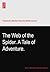 The Web of the Spider. A Tale of Adventure.