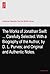 The Works of Jonathan Swift ... Carefully Selected: With a Biography of the Author, by D. L. Purves; and Original and Authentic Notes.