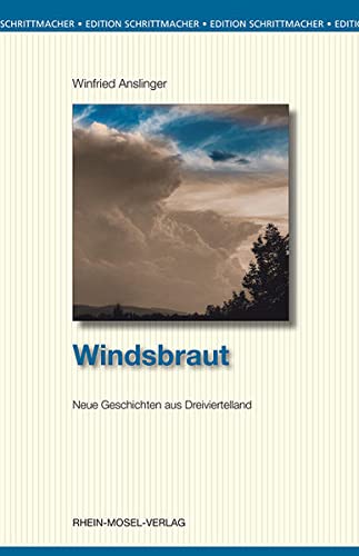 Windsbraut: Neue Geschichten aus Dreiviertelland (Paperback)