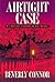 Airtight Case: A Lindsay Chamberlain Novel (Lindsay Chamberlain Mysteries)