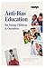 Anti-Bias Education for Young Children and Ourselves by Sandra Abbott