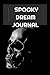 Spooky Dream Journal: Skull...