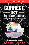 Correct, Not Poli...