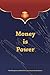Money is Power: Wealth quot...