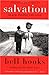 Salvation: Black People and Love (Bell Hooks Love Trilogy)