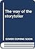 The way of the storyteller