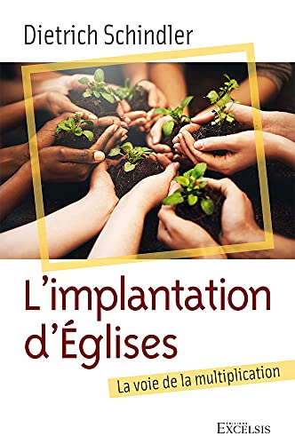 L’implantation d’Églises: La voie de la multiplication (Paperback)