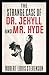 The Strange Case of Dr. Jekyll and Mr. Hyde illustrated