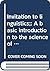 Invitation to linguistics;: A basic introduction to the science of language