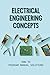 Electrical Engineering Concepts: How To Program Manual Solutions: Matlab Lab Experiments