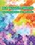100 TESSELLATIONS COLORING BOOK FOR ADULTS by Pattern Coloring Books Publ...