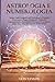 ASTROLOGIA E NUMEROLOGIA by Luis Taylor