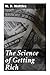 Wattles:The Science of Getting Rich