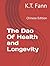 The Dao Of Health and Longe...