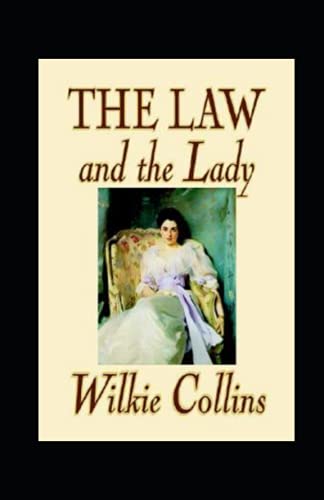 The Law and the Lady Annotated