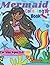 Mermaid Coloring Book: Big ...