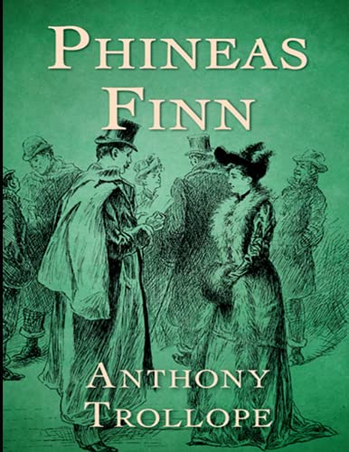 Phineas Finn: The Irish Member: