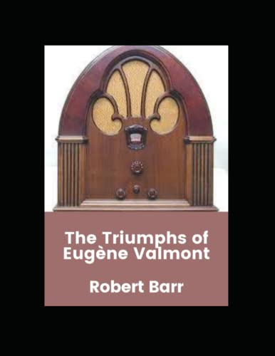 The Triumphs of Eugène Valmont