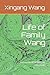 Life of Family Wang: Pictur...